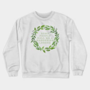 Gardening Legend, Garden, Gardener, Gardening, Green Thumbs, Horticulturist Crewneck Sweatshirt